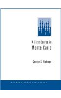 A First Course in Monte Carlo