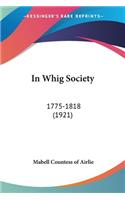 In Whig Society