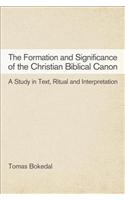 The Formation and Significance of the Christian Biblical Canon
