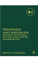 Persepolis and Jerusalem