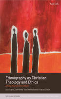 Ethnography as Christian Theology and Ethics