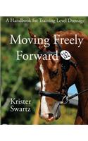 Moving Freely Forward