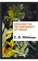 Zoology in the University of Tokio