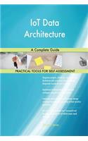 IoT Data Architecture A Complete Guide