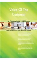 Voice Of The Customer A Complete Guide - 2020 Edition