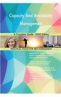 Capacity And Availability Management A Complete Guide - 2020 Edition