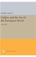 Galdos and the Art of the European Novel