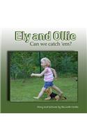 Ely and Ollie