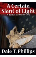 Certain Slant of Light