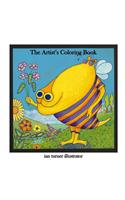 The Artist's Coloring Book: The Coloring Book for the Creative Child in You!