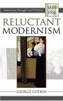 Reluctant Modernism