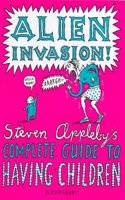 Alien Invasion: Steven Appleby Guide to Having Children