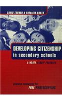 DEVELOPING CITIZENSHIP IN SCHOOLS: A WHOLE SCHOOL