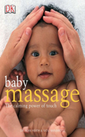 Baby Massage Calm Power of Touch: The Calming Power of Touch(English)