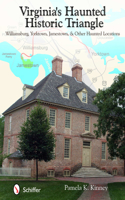 Virginia's Haunted Historic Triangle