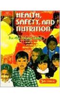 Health, Safety, and Nutrition for the Young Child