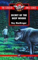 Secret of the Deep Woods (#17)