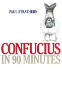 Confucius in 90 Minutes Lib/E: (Philosophers in 90 Minutes)