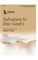 Salvation Is Our God's