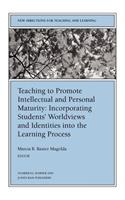Teaching to Promote Intellectual and Personal Maturity Incorporating Students' Worldviews and Identities Into the Learning Process