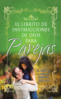 Librito de Instrucciones de Dios Para Parejas: (God's Little Instruction Books (Spanish))