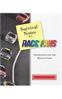 Survival Notes for Race Fans