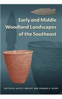 Early and Middle Woodland Landscapes of the Southeast