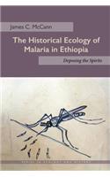 The Historical Ecology of Malaria in Ethiopia