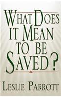 What Does It Mean to Be Saved?