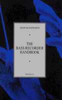 The Bass Recorder Handbook