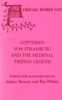 Gottfried von Straßburg and the Medieval Tristan Legend