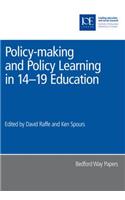 Policy-Making and Policy Learning in 14-19 Education