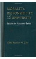 Morality, Responsibility, and the University