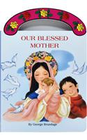 Our Blessed Mother