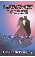 Marriage Works!