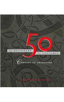 50 Designers/50 Costumes