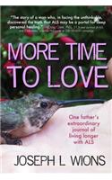 More Time to Love
