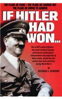 If Hitler Had Won...
