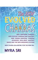 NEW EVOLVED CHAKRAS - NEW CHAKRA BALANCING FOR THE NEW ERA
