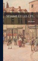 Sésame Et Les Lys...