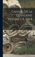 Cahiers de la quinzaine Volume 1-4, ser.4