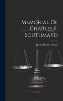 Memorial Of Charles F. Southmayd