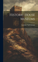 Historic House Museums