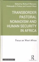 Transborder Pastoral Nomadism And Human Security In Africa: Focus On West Africa