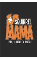 Squirrel Mama