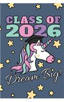 Class Of 2026 Dream Big!