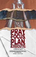 Pray. Focus. Plan. Execute. Lib/E