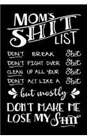 Mom's Shit List