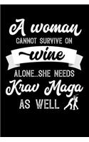 A Woman Cannot Survive On Wine Alone She Needs Krav Maga As Well