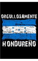 Orgullosamente Hondureño: Notebook (Journal, Diary) for Hondurans who live outside Honduras - 120 lined pages to write in
